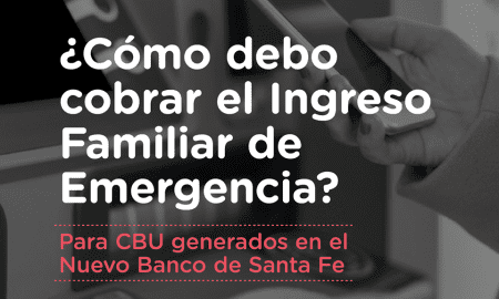 Guía Paso a Paso: ¿Cómo debo cobrar el Ingreso Familiar de Emergencia?