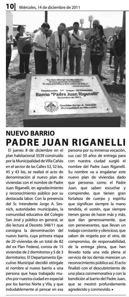Villa Cañás: La Municipalidad restituyó la placa en el Barrio Padre Juan Riganelli Nota original publicada el 14 de diciembre de 2011