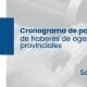 Cronograma de pago de sueldos correspondientes al mes de noviembre y diciembre